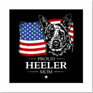 Proud Blue Heeler Mom American Flag Posters and Art